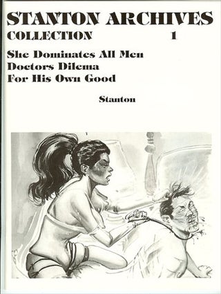 Item #10091 Stanton Archives Collection 1; She Dominates All Men, Doctors Dilema, For His Own...