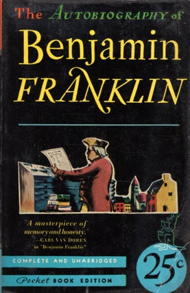 Item #10156 The Autobiography of Benjamin Franklin. Benjamin Franklin
