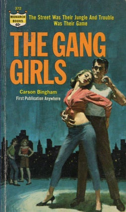 Item #10160 The Gang Girls. Carson Bingham
