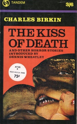 Item #10162 The Kiss of Death. Charles Birkin