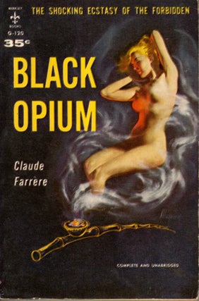 Item #10172 Black Opium. Claude Farrère, Frédéric-Charles Bargone