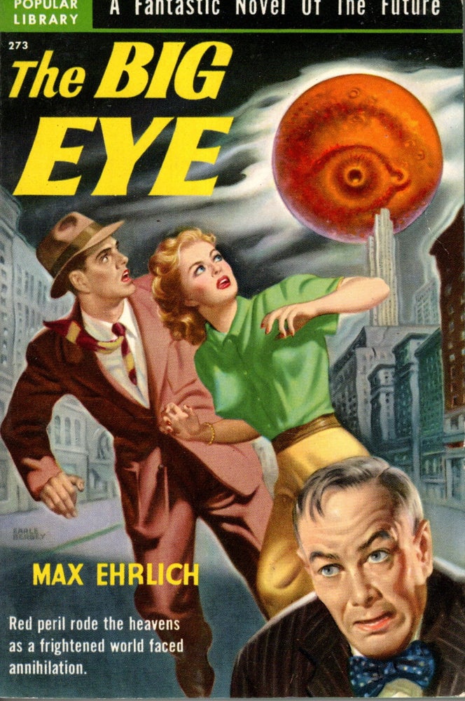 Item #10176 The Big Eye. Max Ehrich.