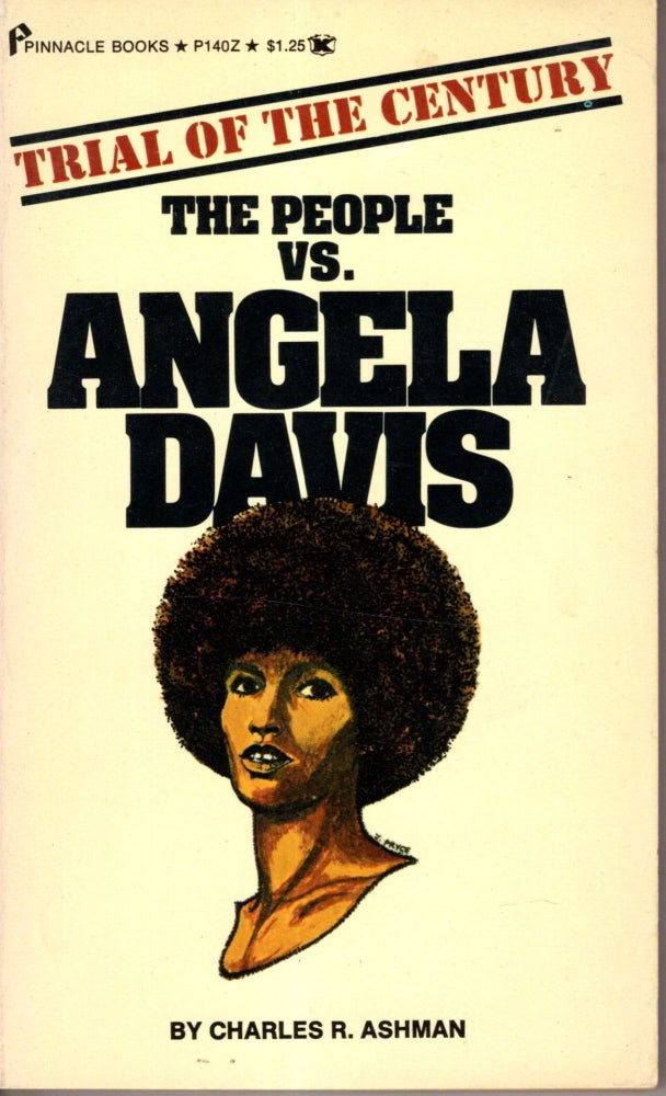 Item #10190 The People vs. Angela Davis. Charles R. Ashman.