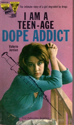 Item #10197 I Am A Teen-Age Dope Addict. Valerie Jordan