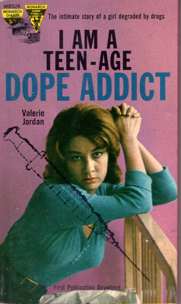 Item #10197 I Am A Teen-Age Dope Addict. Valerie Jordan.