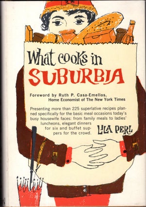 Item #10206 What Cooks In Suburbia. Lila Perl
