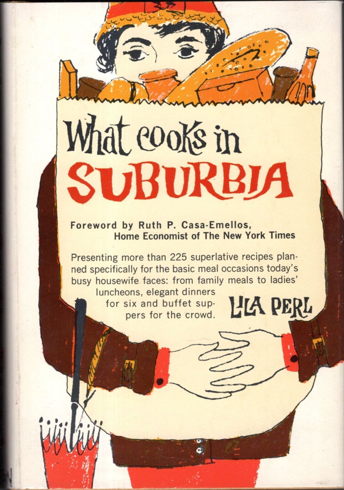 Item #10206 What Cooks In Suburbia. Lila Perl.