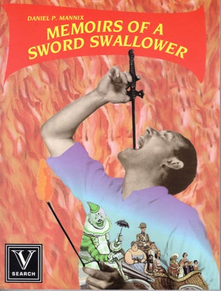Item #10208 Memoirs of a Sword Swallower. Daniel P. Mannix