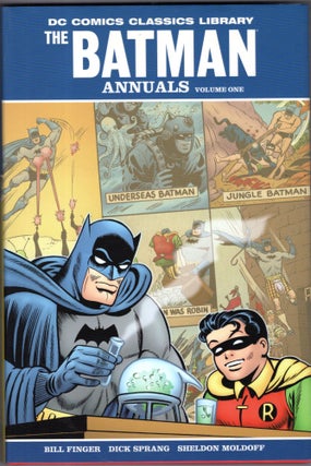 Item #10224 The Batman 1: The Annuals. Edmond Hamilton Bill Finger, David Reed