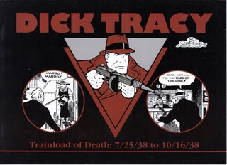 Item #10235 Dick Tracy, Trainload of Death: 7/25/38 to 10/16/38. Chester Gould
