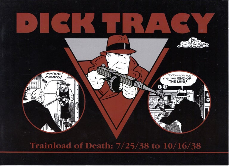 Item #10235 Dick Tracy, Trainload of Death: 7/25/38 to 10/16/38. Chester Gould.