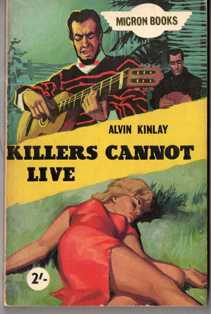 Item #10259 Killers Cannot Live. Alvin Kinlay.