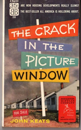Item #10260 The Crack in the Picture Window. John Keats