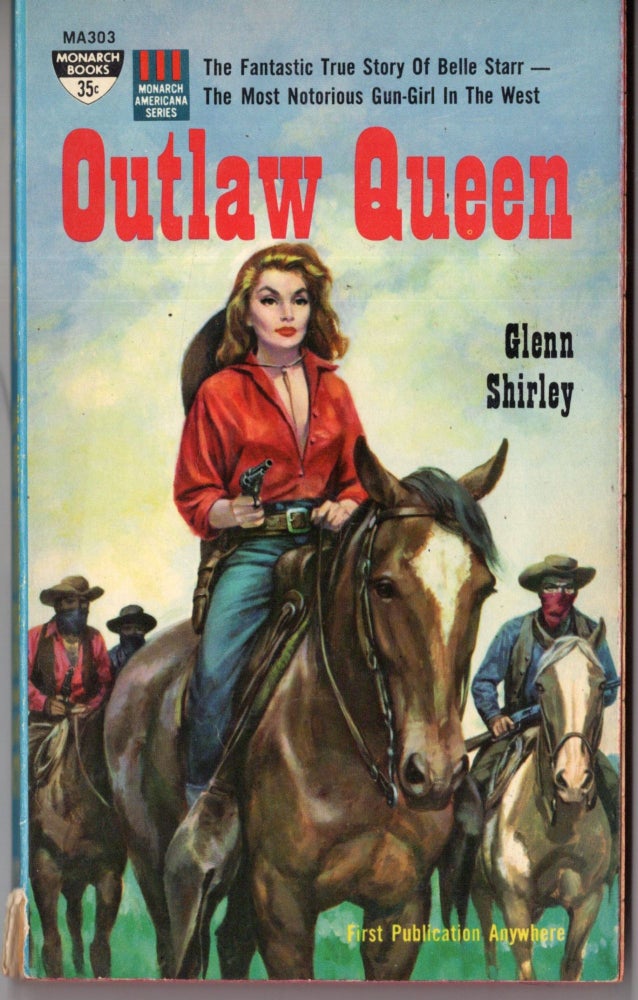 Item #10270 Outlaw Queen. Glenn Shirley.