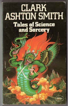 Item #10284 Tales of Science and Sorcery. Clark Ashton Smith