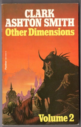 Item #10286 Other Dimensions, Volume 2. Clark Ashton Smith