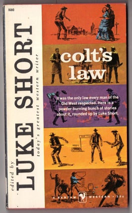 Item #10288 Colt's Law. Luke Short