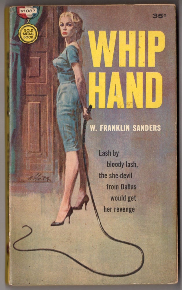 Item #10293 Whip Hand. W. Franklin Sanders.
