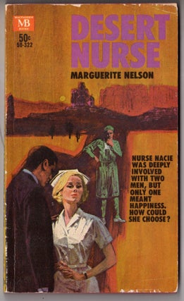 Item #10311 Desert Nurse. Marguerite Nelson