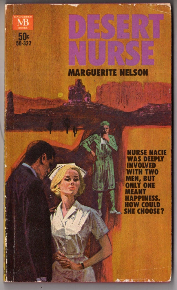 Item #10311 Desert Nurse. Marguerite Nelson.