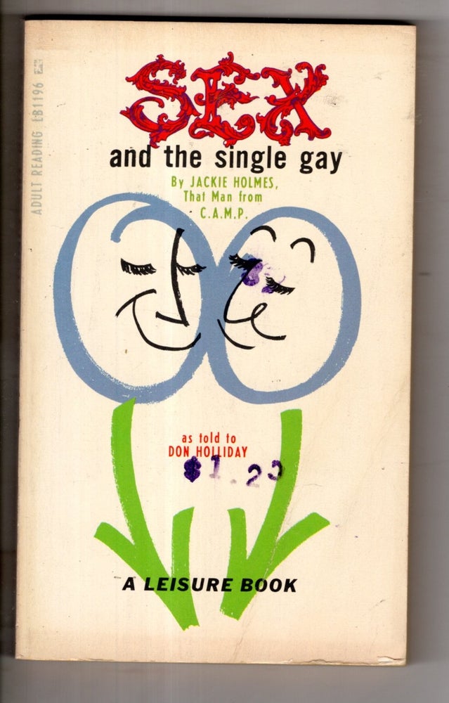 Item #10324 Sex and the Single Gay. Victor J. Banis, Jackie Holmes, Don Holliday.