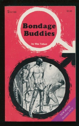 Item #11188 Bondage Buddies. Wes Talbot