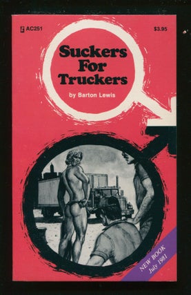 Item #11251 Suckers For Truckers. Barton Lewis
