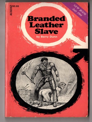 Item #11323 Branded Leather Slave. Barry Dunn