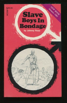 Item #11336 Slave Boys In Bondage. Johnny Ross