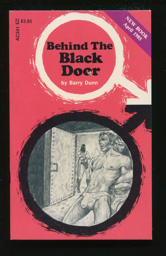 Item #11341 Behind The Black Door. Barry Dunn.