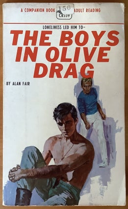 Item #11362 The Boys in Olive Drag. Alan Fair