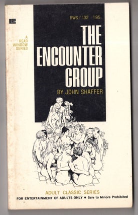 Item #11407 The Encounter Group. John Schaffer