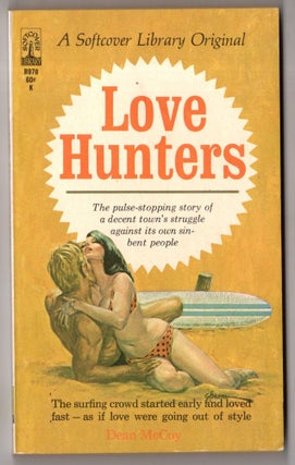 Item #11431 Love Hunters. Dean McCoy