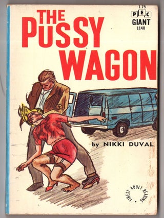 The Pussy Wagon. Nikki Duval.