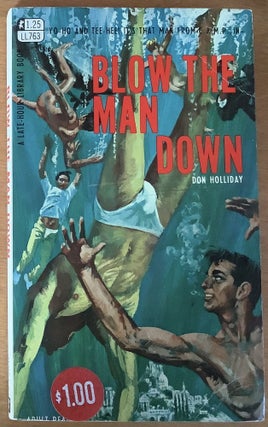 Item #11499 Blow the Man Down. Victor J. Banis, Don Holliday