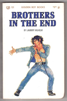 Item #11530 Brothers in the End. Lambert Wilhelm
