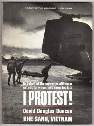 Item #11550 I Protest! David Douglas Duncan