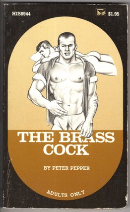 Item #11555 The Brass Cock. Peter Pepper