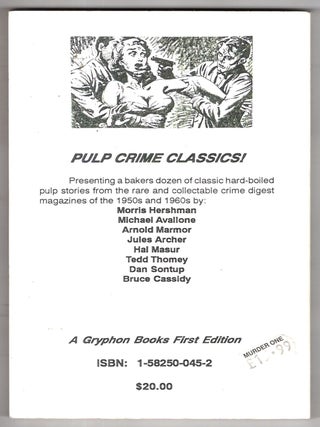Gary Lovisi (editor), Michael Avallone, Morris Hershman, Arnold Marmor, Jules Archer,Hal Masur, Tedd Thomey, Dan Sontup, Bruce Cassidy