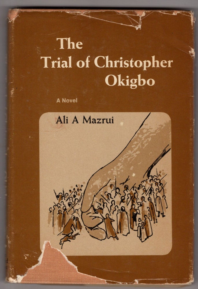 Item #11588 The Trial of Christopher Okigbo. Ali A. Mazrui.