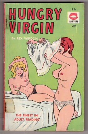 Item #11590 Hungry Virgin. Rex Weldon
