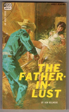 Item #11597 The Father-In-Lust. Don Bellmore