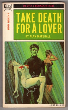 Item #11602 Take Death for a Lover. Alan Marshall