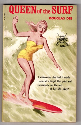 Item #11640 Queen of the Surf. Douglas Dee