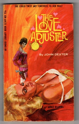 Item #11643 The Love Adjuster. John Dexter