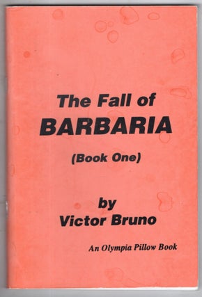 Item #11652 The Fall of Barbaria (Book One). Victor Bruno