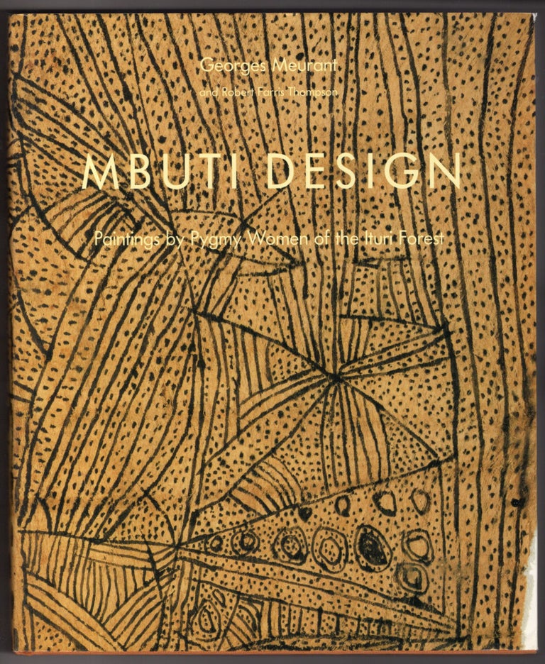 Item #11696 Mbuti Design. Georges Meurant, Robert Farris Thompson.