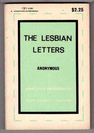 Item #11737 The Lesbian Letters. Anonymous