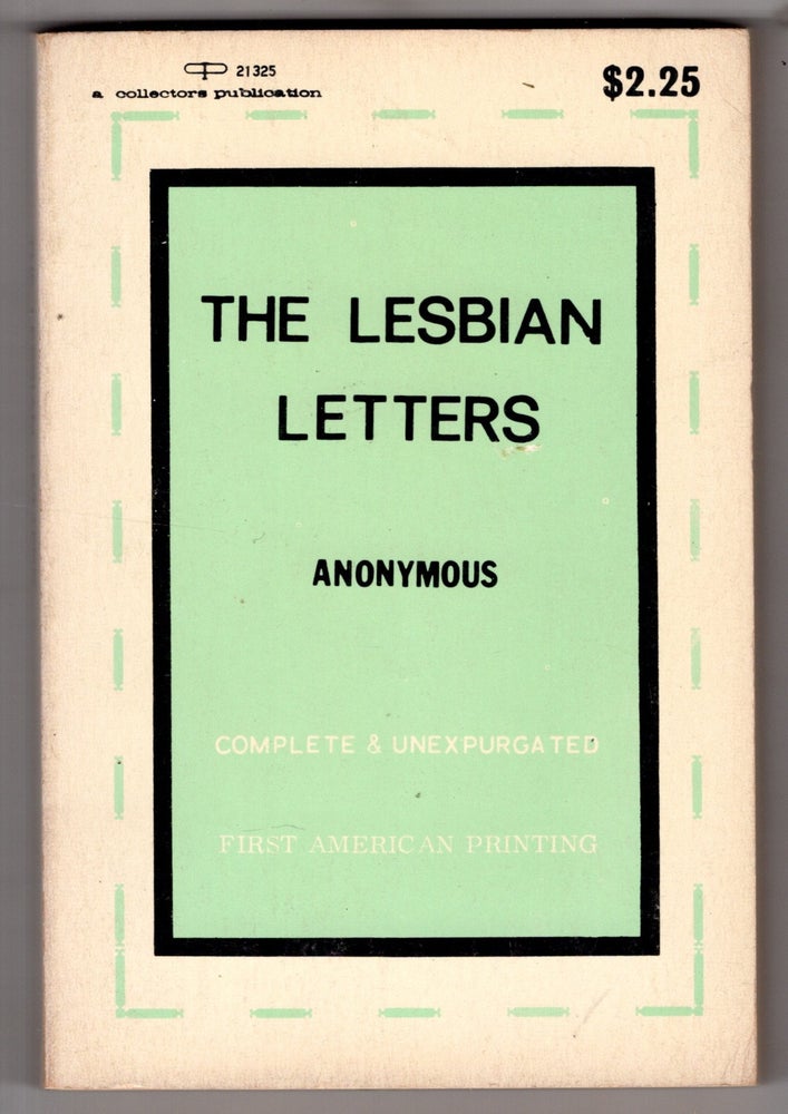 Item #11737 The Lesbian Letters. Anonymous.