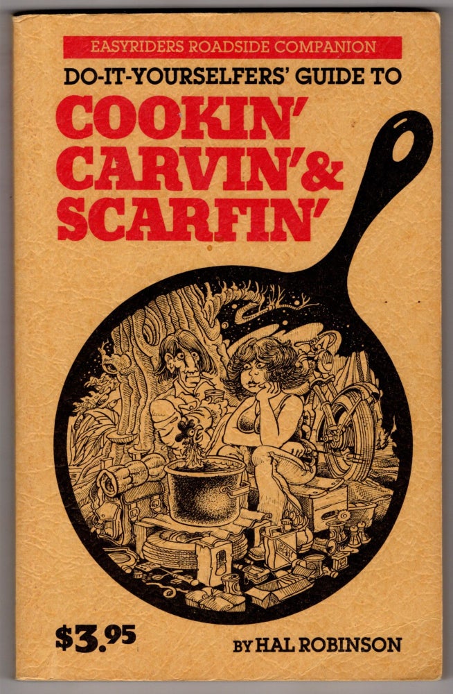 Item #11760 Cookin' Carvin' & Scarfin'. Hal Robinson.